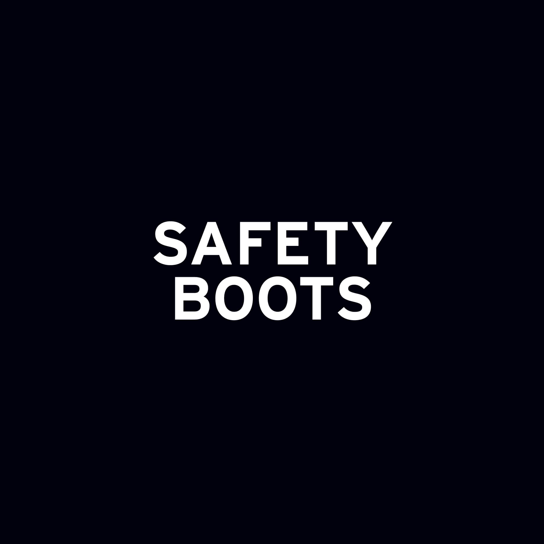 SAFETY BOOTS